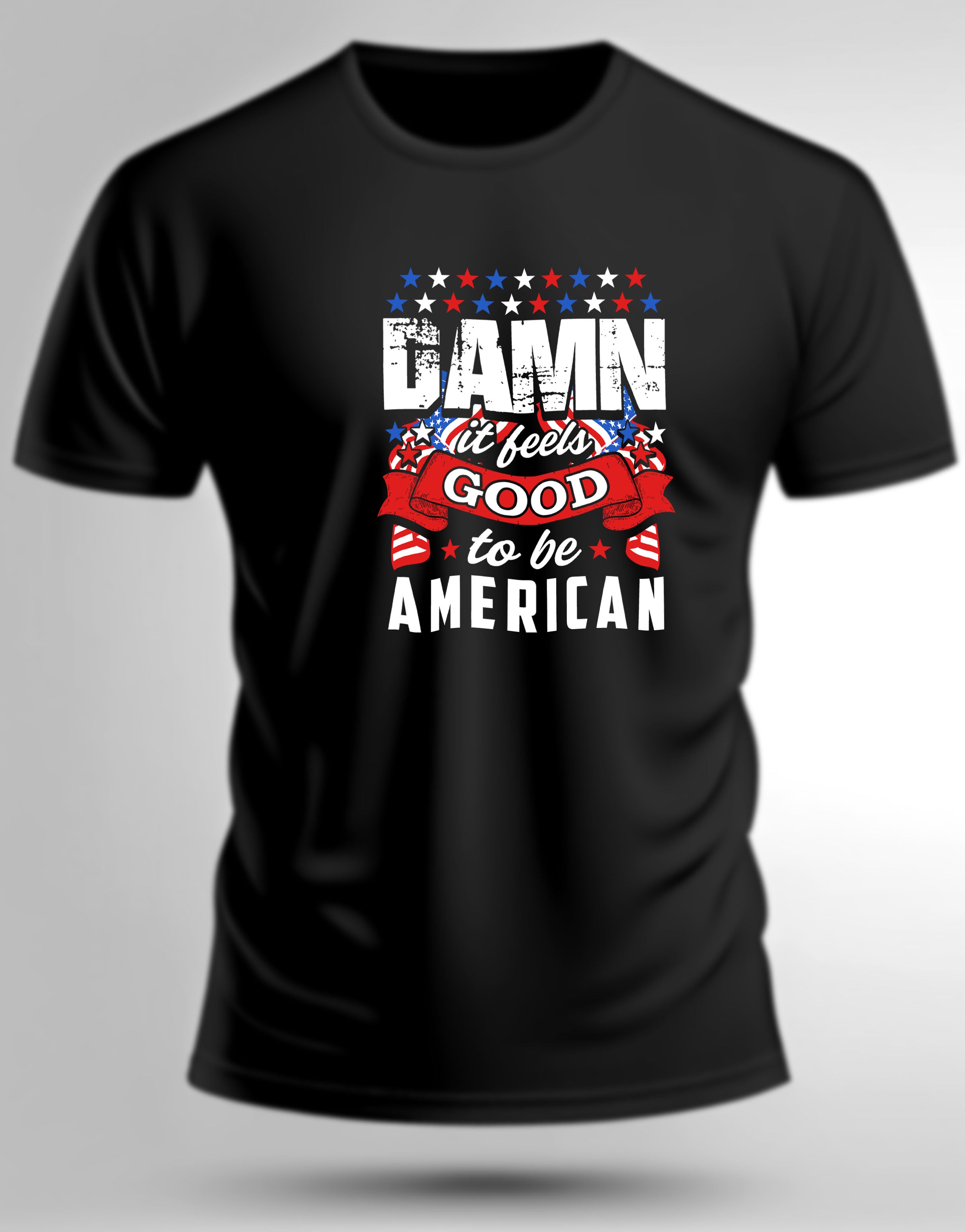 Damn It Feels Good to Be American T Shirt